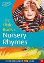 The Little Book Of Nursery Rhymes (Little Books) - Sally Featherstone, Kerry Ingham