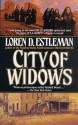 City of Widows - Loren D. Estleman