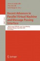 Recent Advances in Parallel Virtual Machine and Message Passing Interface: 11th European Pvm/Mpi Users' Group Meeting, Budapest, Hungary, September 19-22, 2004, Proceedings - Dieter Kranzlmüller, Jack Dongarra, Peter Kacsuk, Dieter Kranzlmller