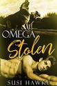 Omega Stolen (Northern Lodge Pack #1) - Susi Hawke