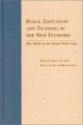 Rural Education And Training In The New Economy: The Myth Of Rural Skills Gap - Ruy A. Teixeira, Robert M. Gibbs