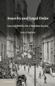 Anarchy and Legal Order - Gary Chartier