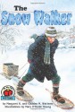 The Snow Walker (On My Own History) - Margaret K. Wetterer, Charles M. Wetterer, Mary O'Keefe Young