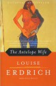 a novel:The Antelope Wife byErdrich(paperback)(1999) - Erdrich L.