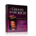 You Can Choose to Be Rich (12 CDs): 3-step Guide to Wealth (Rich Dad Book Series) [AUDIOBOOK] (Rich Dad Poor Dad) - Robert Kiyosaki