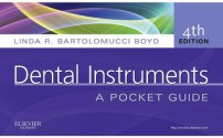 Dental Instruments: A Pocket Guide - Linda Bartolomucci Boyd