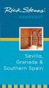 Rick Steves' Snapshot Sevilla, Granada and Southern Spain - Rick Steves