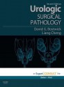 Urologic Surgical Pathology - David G Bostwick, Liang Cheng