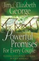 Powerful Promises for Every Couple: Putting God's Power to Work in Your Marriage - Jim George, Elizabeth George