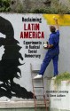 Reclaiming Latin America: Experiments in Radical Social Democracy - Geraldine Lievesley, Steve Ludlam