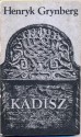 Kadisz - Henryk Grynberg