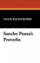 Sancho Panza's Proverbs - Ulick Ralph Burke