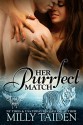 Her Purrfect Match - Milly Taiden