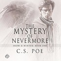 The Mystery of Nevermore - C.S. Poe