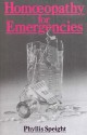 Homoeopathy For Emergencies - Phyllis Speight