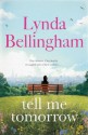 Tell Me Tomorrow - Lynda Bellingham