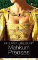 Mahkum Prenses - Philippa Gregory