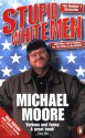 Stupid White Men - Michael Moore