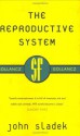 The Reproductive System - John Sladek