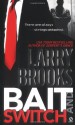 Bait and Switch - Larry Brooks