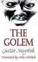 The Golem - Gustav Meyrink, Robert Irwin, Mike Mitchell