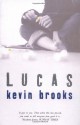 Lucas - Kevin Brooks