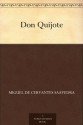 Don Quijote - Miguel de Cervantes Saavedra