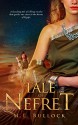 The Tale of Nefret (The Desert Queen Book 1) - M.L. Bullock