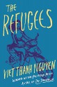 The Refugees - Viet Thanh Nguyen