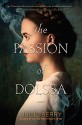 The Passion of Dolssa - Julie Berry