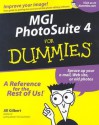 Mgi Photosuite 4 for Dummies - Jill S. Gilbert, Jill Gilbert
