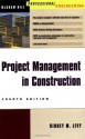 Project Management in Construction (Mcgraw-Hill Professional Engineering) - Sidney M. Levy