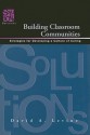 Building Classroom Communities: Strategies for Developing a Culture of Caring - David A. Levine