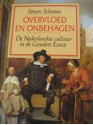 Overvloed en onbehagen - Simon Schama