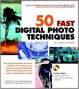 50 Fast Digital Photo Techniques [With CDROM] - Gregory Georges