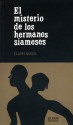 El misterio de los hermanos siameses - Ellery Queen