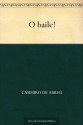 O baile! (Portuguese Edition) - Casimiro de Abreu