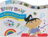 Brainy Baby: My Right Brain Book - Brainy Baby