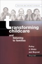 Transforming Childcare and Listening to Families: Policy in Wales and Beyond - Wendy Ball