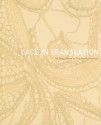 Lace in Translation: The Design Center at Philadelphia University [With CDROM] - Matilda McQuaid