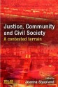 Justice, Community and Civil Society: A Contested Terrain - Joanna Shapland