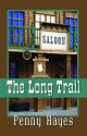 The Long Trail - Penny Hayes