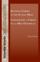 Knowing Christ in the Sunday Mass - Conociendo a Cristo En La Misa Dominical - Karen Kane