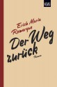 Der Weg zurück - Erich Maria Remarque