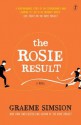 The Rosie Result (Don Tillman #3) - Graeme Simsion