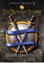 The Drowned Throne (Lore of Arcana 3) - Elaina J. Davidson