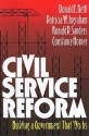 Civil Service Reform: Building a Government That Works - Donald F. Kettl, Ronald P. Sanders