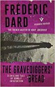 The Gravediggers' Bread - Frédéric Dard, Melanie Florence