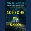 Someone We Know - Shari Lapena