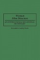 Women Film Directors: An International Bio-Critical Dictionary - Gwendolyn Audrey Foster